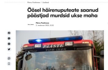 Pärnu Postimees: “Öösel häirenuputeate saanud päästjad murdsid ukse maha”
